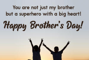 Brother's Day 2021 wishes