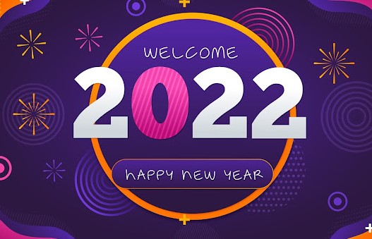Welcome 2022 Happy New Year Wishes, Images, Quotes, Greetings, Pic – The  Star Info