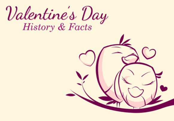 Happy Valentine's Day History and Facts