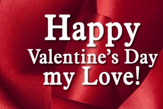 Happy Valentine Day my love message