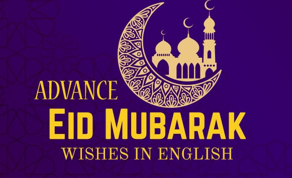Advance Eid Mubarak 2022
