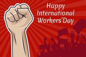 Happy International Workers Day 2022