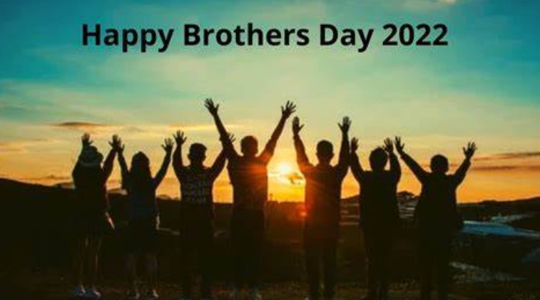 Happy Brothers Day 2022