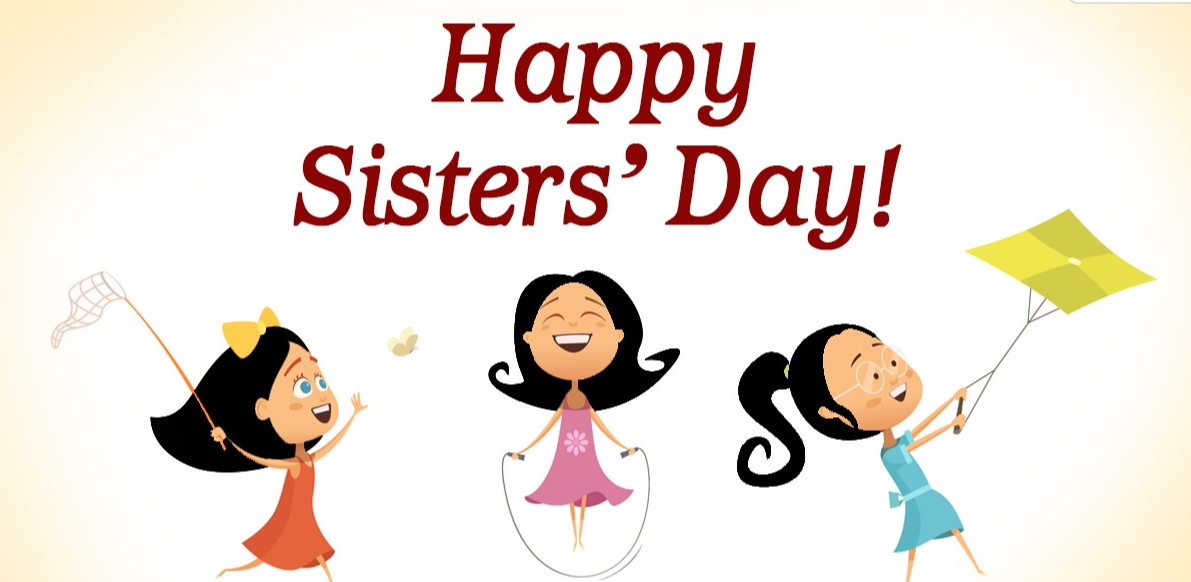 Happy Sister Day 2022