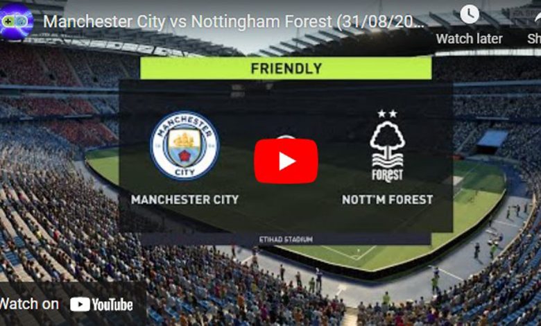 Manchester City vs Nottingham Forest l