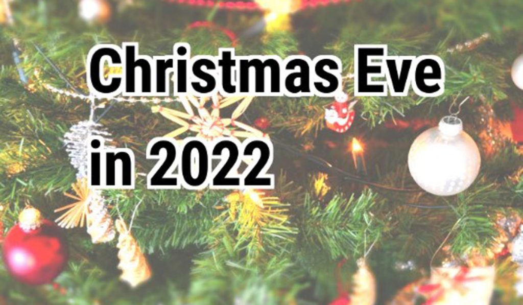 Christmas Eve 2022