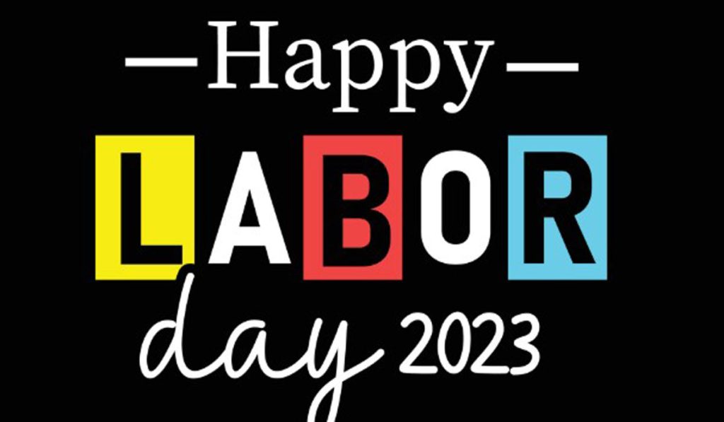 Happy Labor Day 2023 Best Wishes, Messages, Greetings & Images The