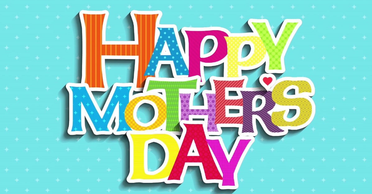 Happy Mother's Day 2024